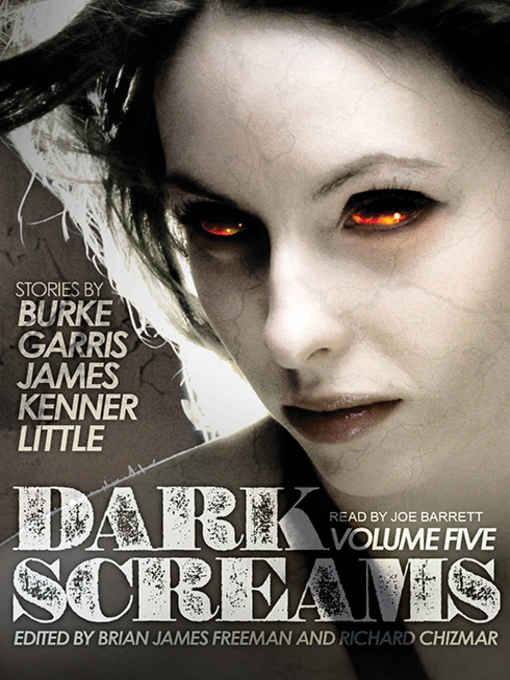 Title details for Dark Screams by Kealan Patrick Burke - Available